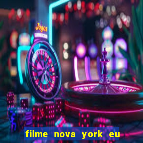 filme nova york eu te amo completo dublado